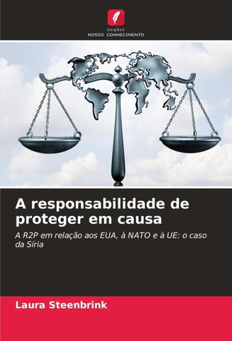 A responsabilidade de proteger em causa