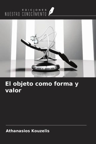 El objeto como forma y valor