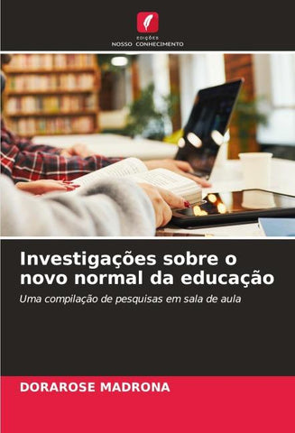 Investigações sobre o novo normal da educação