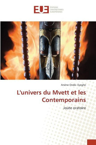 L'univers du Mvett et les Contemporains