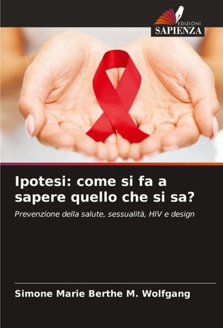 Ipotesi: come si fa a sapere quello che si sa?