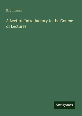 A Lecture Introductory to the Course of Lectures