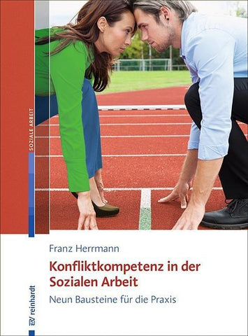 Konfliktkompetenz in der Sozialen Arbeit