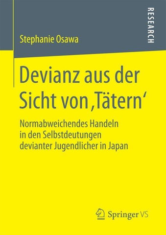Devianz aus der Sicht von ‚Tätern‘