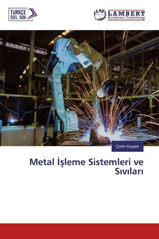 Metal ¿¿leme Sistemleri ve S¿v¿lar¿