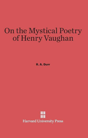 On the Mystical Poetry of Henry Vaughan