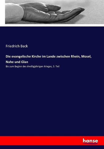 Die evangelische Kirche im Lande zwischen Rhein, Mosel, Nahe und Glan