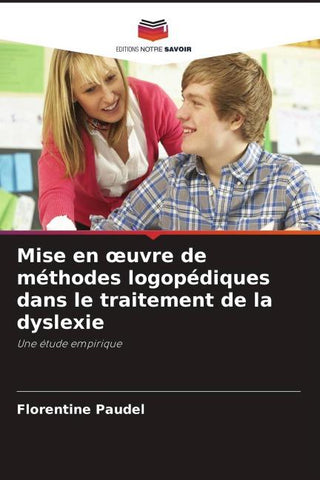 Mise en ¿uvre de méthodes logopédiques dans le traitement de la dyslexie