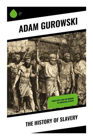 The History of Slavery