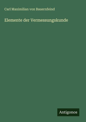 Elemente der Vermessungskunde