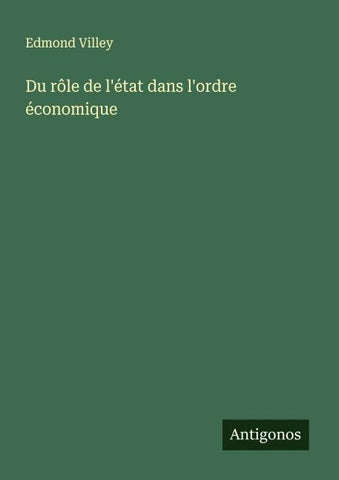 Du rôle de l'état dans l'ordre économique