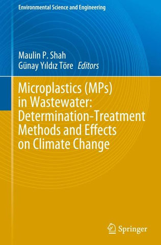 Microplastics (MPs) in Wastewater: Determination-Treatment Methods and Effects on Climate Change