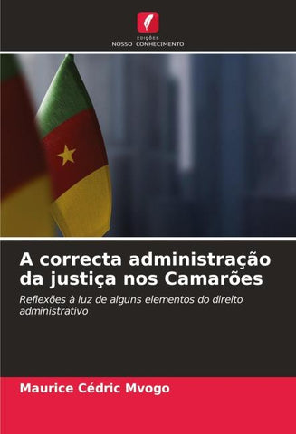 A correcta administração da justiça nos Camarões