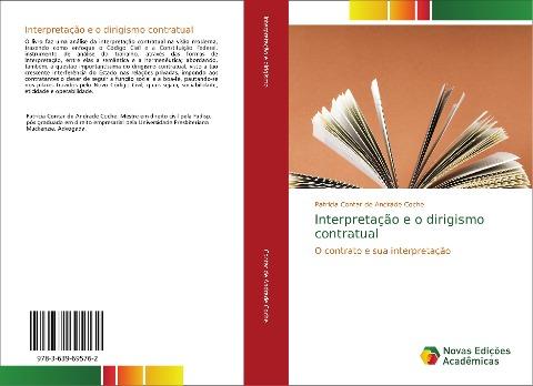 Interpretação e o dirigismo contratual