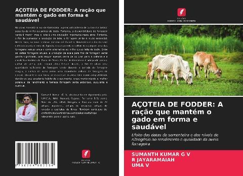 AÇOTEIA DE FODDER: A ração que mantém o gado em forma e saudável