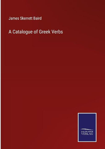 A Catalogue of Greek Verbs