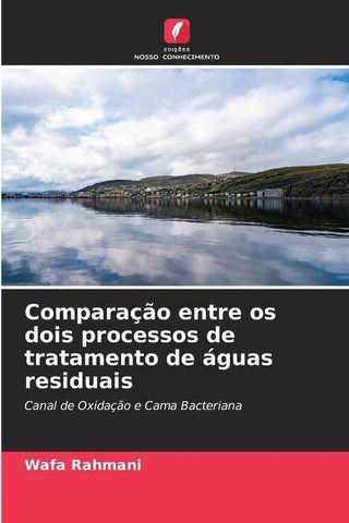 Comparação entre os dois processos de tratamento de águas residuais