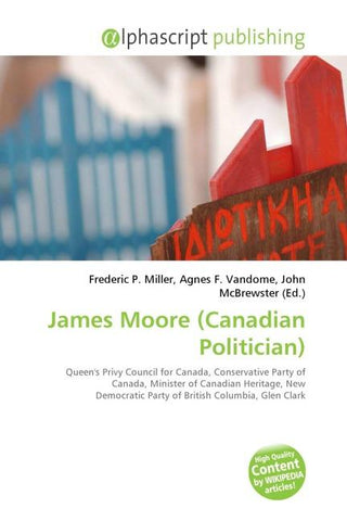 James Moore (Canadian Politician)