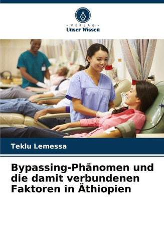 Bypassing-Phänomen und die damit verbundenen Faktoren in Äthiopien