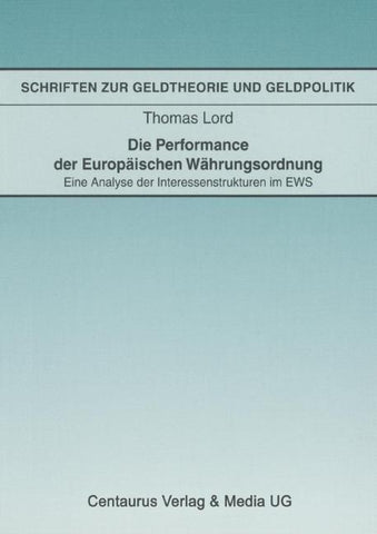 Die Performance der Europäischen Währungsordnung