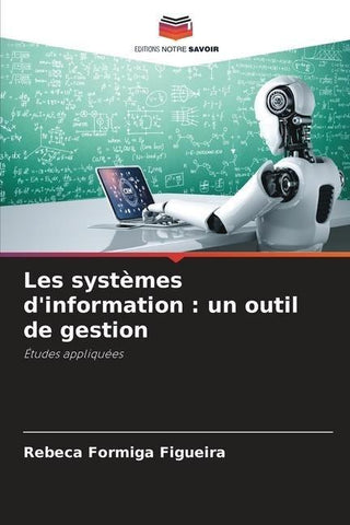 Les systèmes d'information : un outil de gestion