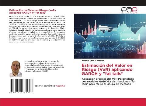 Estimación del Valor en Riesgo (VeR) aplicando GARCH y "fat tails"