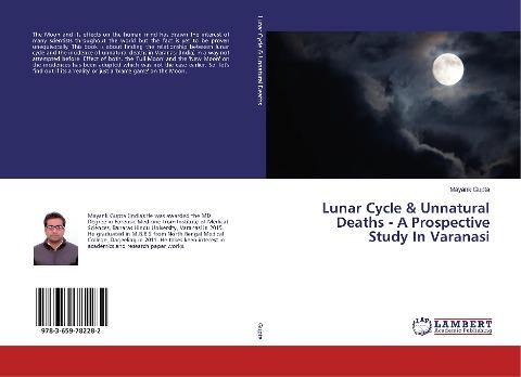 Lunar Cycle & Unnatural Deaths - A Prospective Study In Varanasi