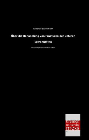 Über die Behandlung von Frakturen der unteren Extremitäten