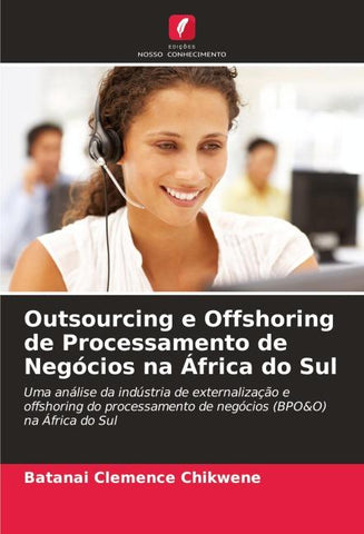 Outsourcing e Offshoring de Processamento de Negócios na África do Sul