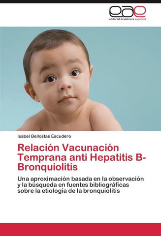 Relación  Vacunación Temprana anti Hepatitis B-Bronquiolitis