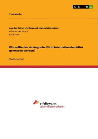 Wie sollte der strategische Fit in internationalen M&A gemessen werden?