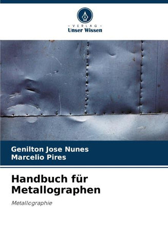 Handbuch für Metallographen