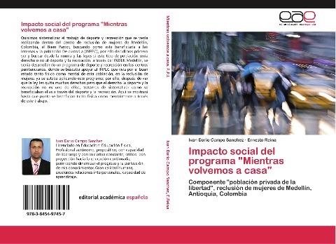 Impacto social del programa "Mientras volvemos a casa"