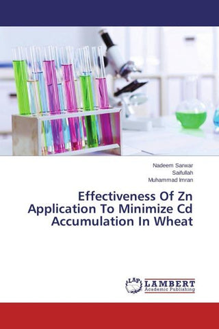 Effectiveness Of Zn Application To Minimize Cd Accumulation In Wheat