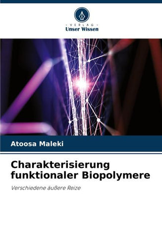 Charakterisierung funktionaler Biopolymere