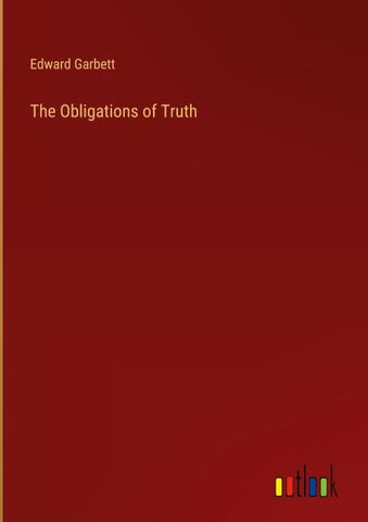 The Obligations of Truth
