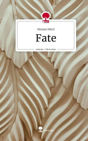 Fate. Life is a Story - story.one