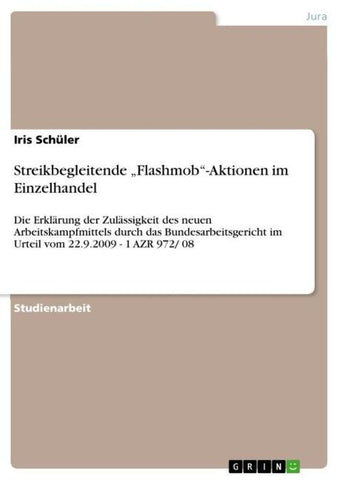 Streikbegleitende "Flashmob"-Aktionen im Einzelhandel