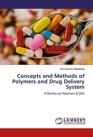 Concepts and Methods of Polymers and Drug Delivery System