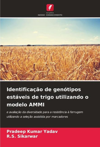Identificação de genótipos estáveis de trigo utilizando o modelo AMMI