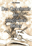 Das Geheimnis der magischen Bilder