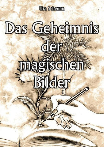 Das Geheimnis der magischen Bilder