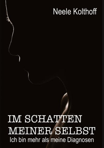 Im Schatten meiner Selbst