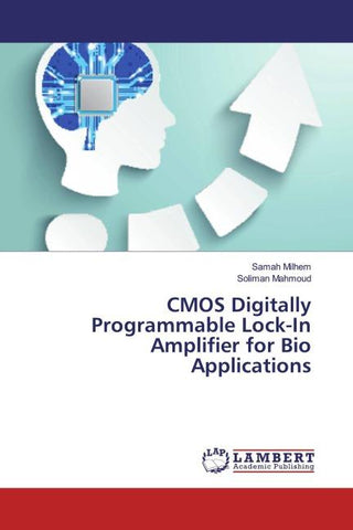 CMOS Digitally Programmable Lock-In Amplifier for Bio Applications