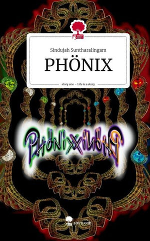 PHÖNIX. Life is a Story - story.one
