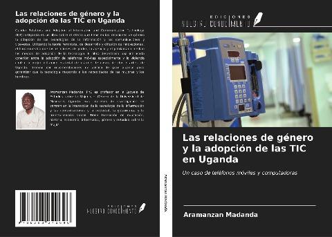 Las relaciones de género y la adopción de las TIC en Uganda