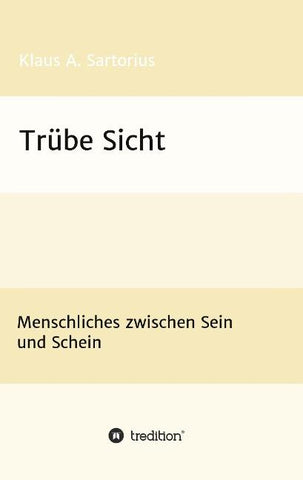 Trübe Sicht