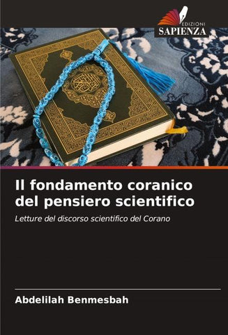 Il fondamento coranico del pensiero scientifico