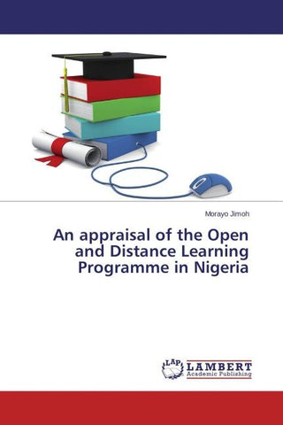 An appraisal of the Open and Distance Learning Programme in Nigeria