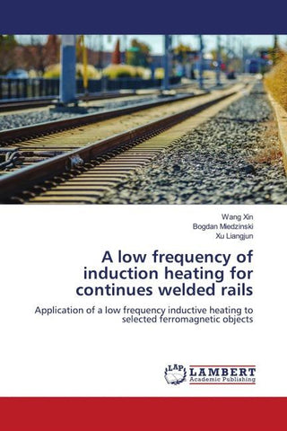 A low frequency of induction heating for continues welded rails